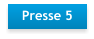 Presse 5