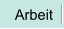 Arbeit